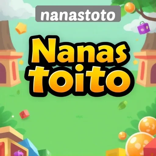 Mengenal Nanastoto Sebagai Platform Game Terpercaya